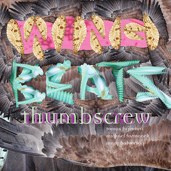 Thumbscrew - Wingbeats (Cuneiform Records, 2024)